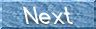 Next