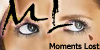 ...moments lost...