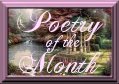 Click here to find out how to get your poem featured here & to see this months winner.