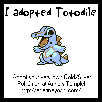 We adopted Totodile from Arina's Temple