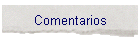 Comentarios