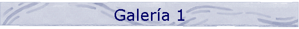 Galer�a 1