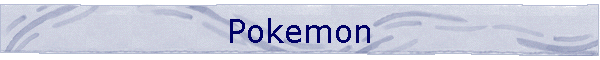 Pokemon