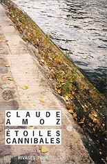 ETOILES CANIBALES - Claude Amoz