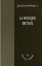 Jos&eacute;-Louis Bocquet -  La musique de papa
