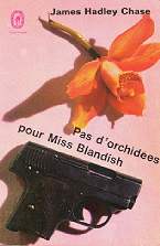 Livre de Poche 1501 - Pas d'orchid�es pour Miss Blandish - James Hadley Chase