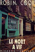 Le mort &agrave; vif - Robin Cook
