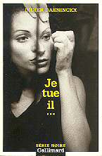 Didier Daeninckx - Je tue il...
