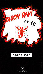 Bison Ravi et le Scorpion rouge - F. Darnaudet