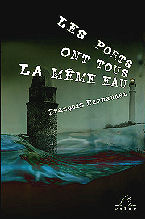 Les ports ont tous la m&ecirc;me eau - Fran&ccedil;ois Darnaudet