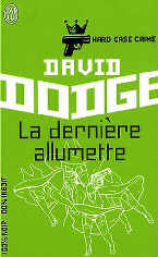 David Dodge - La derni&egrave;re allumette