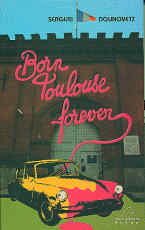 Serguei Dounovetz  -  Born Toulouse forever