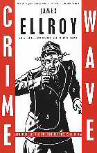 Crime Wave - James Ellroy