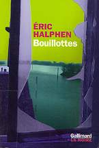 Eric Halphen - Bouillotes - [La Noire]