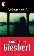 Franz-Olivier Giesbert - L'Immorterl
