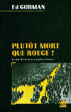 Ed Gorman  -  Plut&ocirc;t mort que rouge !