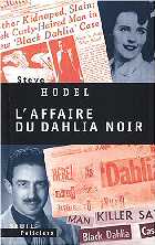 L'affaire du Dahlia Noir - &eacute;dition de 2004