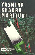 Morituri - Yasmina Khadra
