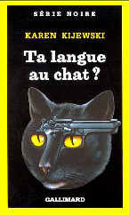 Karen Kijewski - Ta langue au chat ? (1990)