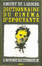 Robert de Laroche - Dictionnaire du cin&eacute;ma d'&eacute;pouvante