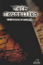 Noir Roussillon - recueil de nouvelles