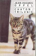 Chaton : Trilogie  -  Jean-Hugues Oppel