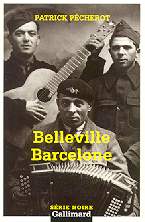 Belleville Barcelone - Patrick P&eacute;cherot
