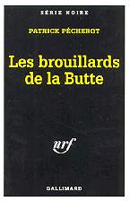 Les brouillards de la Butte - Patrick P�cherot