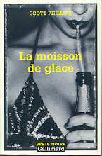 Scott Phillips - La moisson de glace