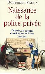 Naissance de la Police Priv�e - en France- (2000)