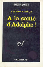 J.S. Qu&eacute;meneur - A la sant&eacute; d'Adolphe !