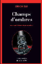 Cornelia Read - Champs d'ombres