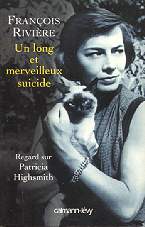 Fran&ccedil;ois Rivi&egrave;re - Un long et merveilleux suicide