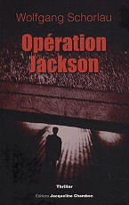 Wolfgang Schorlau - Op&eacute;ration Jackson