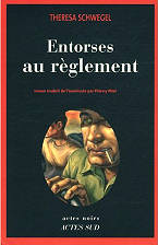Theresa Schwegel - Entorses au r&egrave;glement