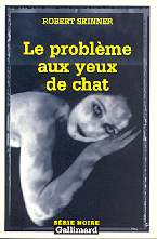 Le probl�me aux yeux de chat - Robert Skinner
