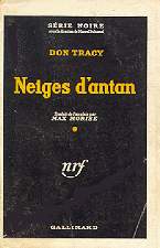 Les neiges d'antan - edition de 1947 - SN