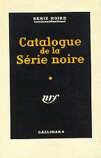 Catalogue S�rie Noire de 1955 -   broch� et de dimensions un peu plus grandes qu'un volume de la SN