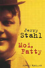 Jerry Stahl - Moi, Fatty