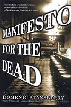 Mnaifesto for the Dead - Domenic Stansberry