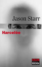 Jason STarr - Harcel&eacute;e