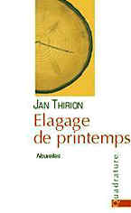 Jan thirion - Elagage de printemps