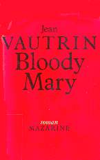 Bloody Mary  - Jean Vautrin