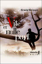 Grazia Verasani - Vite et nulle part