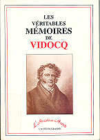 Vidocq - Les vraies M&eacute;moires
