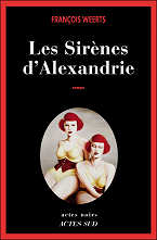 Fran&ccedil;ois Weerts - Les sir&egrave;nes d'Alexandrie