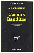 A.C. Weisbecker - Cosmix Banditos