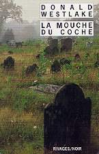 La mouche du coche - Donald Westlake