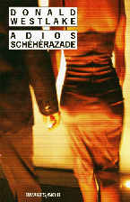 Donald Westlake - Adios Sch&eacute;h&eacute;razade