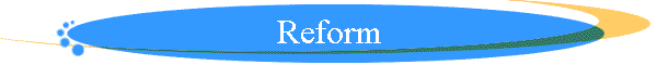 Reform